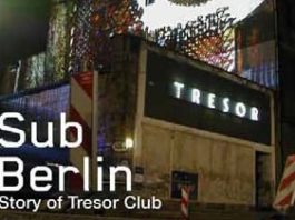 Sub Berlin - story of Tresor